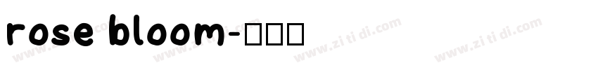 rose bloom字体转换